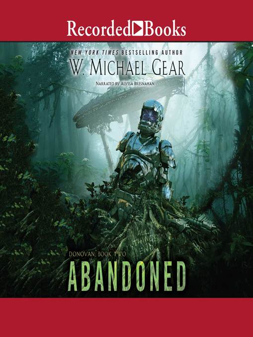 Title details for Abandoned by W. Michael Gear - Available